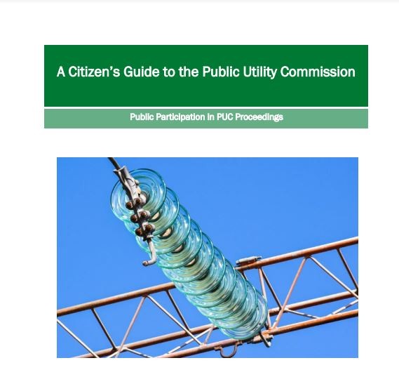 A Citizens Guide to the Public Utility Commission 